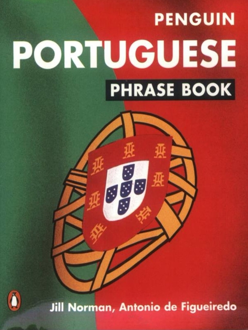 Title details for Portuguese Phrase Book by Antonio de Figueiredo - Available